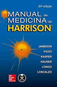 Manual de Medicina de Harrison, do autor J. Larry Jameson; Anthony S. Fauci; Dennis L. Kasper; Stephen L. Hauser; Dan L. Longo; Josep Loscalzo