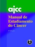 Ler Manual de Estadiamento do Câncer, do autor AJCC Ler Manual de Estadiamento do Câncer, do autor AJCC