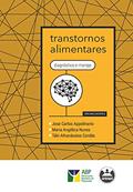 Ler Transtornos Alimentares: Diagnóstico e Manejo, do autor Jose Carlos Appolinario, Maria Angélica Nunes, Táki Athanássios Cordás Ler Transtornos Alimentares: Diagnóstico e Manejo, do autor Jose Carlos Appolinario, Maria Angélica Nunes, Táki Athanássios Cordás