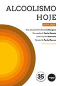 Ler Alcoolismo Hoje, do autor Ana C. P. R. Marques; Fernanda P. Ramos; José M. Bertolote Ler Alcoolismo Hoje, do autor Ana C. P. R. Marques; Fernanda P. Ramos; José M. Bertolote