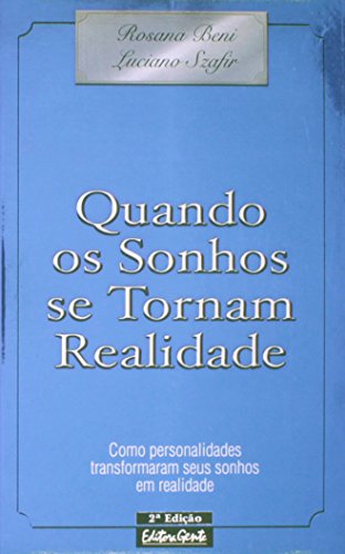 Quando os Sonhos Se Tornam Realidade, do autor Luciano Szafir