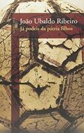 Ler Já podeis da pátria filhos, do autor João Ubaldo Ribeiro