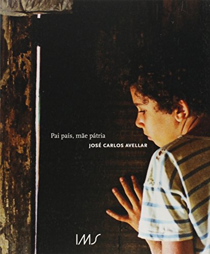 Ler Pai País, Mãe Pátria, do autor José Carlos Avellar Ler Pai País, Mãe Pátria, do autor José Carlos Avellar