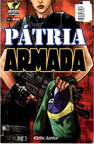 Ler Pátria Armada: Primeira Missão (Volume 1), do autor Klebs Junior