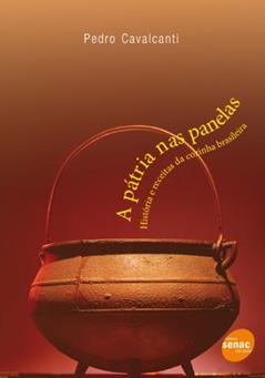 A Pátria Nas Panelas, do autor Pedro Cavalcanti