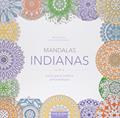 Ler Mandalas Indianas. Livro Para Colorir Antiestresse, do autor Marcial de Ávila