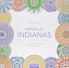 Mandalas Indianas. Livro Para Colorir Antiestresse, do autor Marcial de Ávila