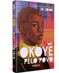 Ler Okoye pelo povo, do autor Ibi Zoboi Ler Okoye pelo povo, do autor Ibi Zoboi