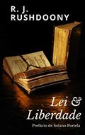 Ler Lei & liberdade, do autor R. J. Rushdoony
