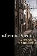 Ler Afirma Pereira: um testemunho, do autor Antonio Tabucchi Ler Afirma Pereira: um testemunho, do autor Antonio Tabucchi