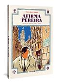 Ler Afirma Pereira, do autor Antonio Tabucchi; Pierre-Henry Gomont