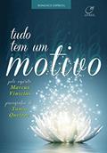 Ler Tudo tem um motivo, do autor Tania Queiroz; Marcus Vinícius Ler Tudo tem um motivo, do autor Tania Queiroz; Marcus Vinícius