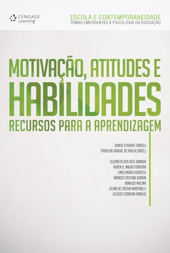Ler Motivação. Atitudes e habilidades: Recursos para a aprendizagem, do autor D'auria-Tardelli; Fraulein Paula Ler Motivação. Atitudes e habilidades: Recursos para a aprendizagem, do autor D'auria-Tardelli; Fraulein Paula