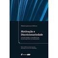 Ler Motivação E Discricionariedade - 2020, do autor Humberto Santarosa De Oliveira