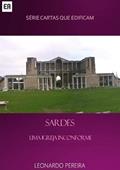 Ler Sardes - Uma Igreja Inconforme, do autor Leonardo Pereira
