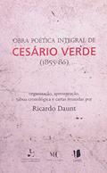 Ler Obra Poética Integral de Cesário Verde. 1855-1886, do autor Ricardo Daunt