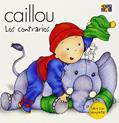 Ler By Fabian Savary Contrarios (What's The Difference?) (Caillou) (Spanish Edition) (Brdbk) [Board book], do autor Fabien Savary