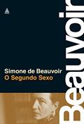 Ler O segundo sexo, do autor Simone de Beauvoir Ler O segundo sexo, do autor Simone de Beauvoir