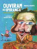 Ler Ouviram do Ipiranga, do autor Marcelo Duarte