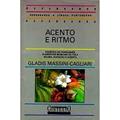 Ler Acento e ritmo, do autor Gladis Massini-Cagliari