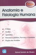 Ler Anatomia e Fisiologia Humana. Células, Tecidos, Aparelho, Sistemas. Linfático, Nervoso e Glandular e Órgãos dos Sentidos, do autor Norival Santolin de Oliveira Ler Anatomia e Fisiologia Humana. Células, Tecidos, Aparelho, Sistemas. Linfático, Nervoso e Glandular e Órgãos dos Sentidos, do autor Norival Santolin de Oliveira