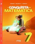 Ler A Conquista da Matemática - 7º ano, do autor Benedicto Castrucci; José Ruy Giovanni; José Ruy Giovanni Jr.