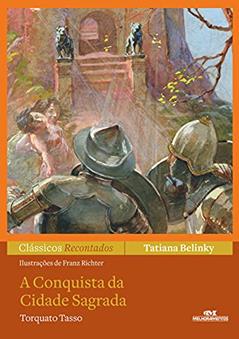 A Conquista da Cidade Sagrada, do autor Tatiana Belinky