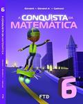 Ler A Conquista da Matemática - 6º ano, do autor José Ruy Giovanni; José Ruy Giovanni Jr.; Benedicto Castrucci