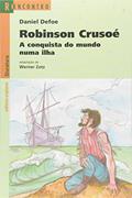 Ler Robinson Crusoé: A conquista do mundo numa ilha, do autor Daniel Defoe Ler Robinson Crusoé: A conquista do mundo numa ilha, do autor Daniel Defoe