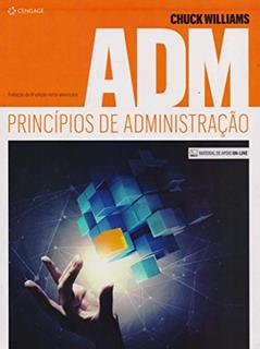 Adm: Princípios de administração, do autor Chuck Williams
