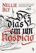 Ler Dez dias em um Hospício, do autor Nellie Bly