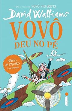 Vovô deu no pé, do autor David Walliams