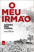 Ler O meu irmão, do autor Afonso Reis Cabral