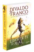 Ler Liberta-te do mal, do autor Divaldo Pereira Franco Ler Liberta-te do mal, do autor Divaldo Pereira Franco