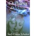 Ler Poderes Da Mente, do autor Suely Caldas Schubert