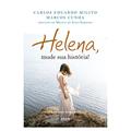Ler Helena, mude sua história!, do autor Marcos Cunha; Carlos Milito