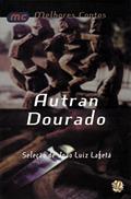 Ler Os melhores contos de Autran Dourado: seleção de João Luiz Lafetá, do autor Autran Dourado