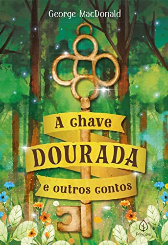 Ler A chave dourada e outros contos (Clássicos da literatura mundial), do autor George MacDonald
