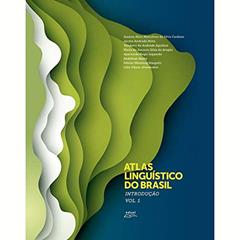 Atlas Linguístico do Brasil - Volume 1, do autor Suzana Alice Marcelino da Silva Cardoso