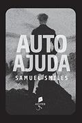 Ler Auto-ajuda, do autor Samuel Smiles Ler Auto-ajuda, do autor Samuel Smiles