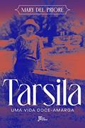 Ler Tarsila: Uma vida doce-amarga, do autor Mary Del Priore Ler Tarsila: Uma vida doce-amarga, do autor Mary Del Priore