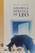 Ler A Amarga Herança de Leo - Coleção Sinal de Alerta, do autor Vários Autores Ler A Amarga Herança de Leo - Coleção Sinal de Alerta, do autor Vários Autores