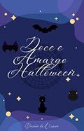 Ler Doce e Amargo Halloween, do autor Daiana de Oliveira Ler Doce e Amargo Halloween, do autor Daiana de Oliveira