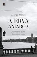 Ler A erva amarga, do autor Marga Minco