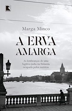A erva amarga, do autor Marga Minco
