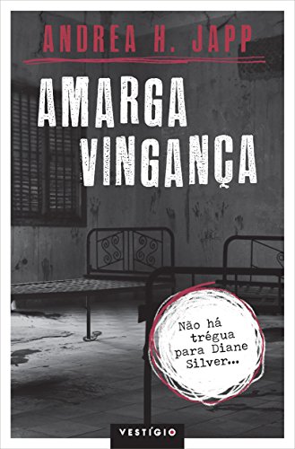 Ler Amarga vingança, do autor Andrea H. Japp