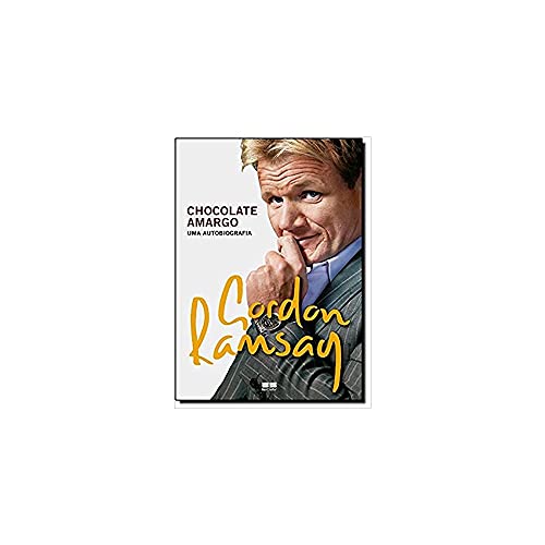 Ler Chocolate amargo: Uma autobiografia: Uma autobiografia, do autor Gordon Ramsay