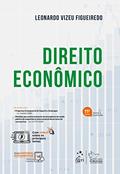 Ler Direito Econômico, do autor Leonardo Vizeu FIGUEIREDO Ler Direito Econômico, do autor Leonardo Vizeu FIGUEIREDO