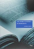 Ler Uma Teoria Econômica da Democracia - Coleção Clássicos, do autor Anthony Downs Ler Uma Teoria Econômica da Democracia - Coleção Clássicos, do autor Anthony Downs