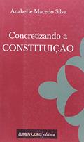 Ler Concretizando a Constituição, do autor Anabelle Macedo Silva Ler Concretizando a Constituição, do autor Anabelle Macedo Silva